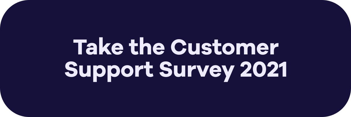 Take the customer support survey